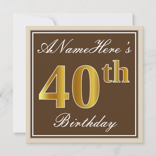 Elegant, Brown, Faux Gold 40th Birthday + Name Invitation (Front)