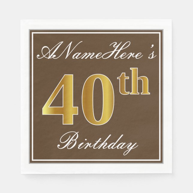 Elegant Brown, Faux Gold 40th Birthday + Name Napkin (Front)