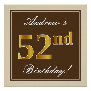 Elegant, Brown, Faux Gold 52nd Birthday + Name Poster