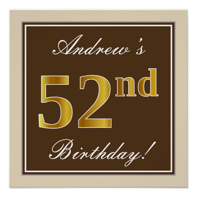 Elegant, Brown, Faux Gold 52nd Birthday + Name Poster (Front)