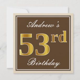 Elegant, Brown, Faux Gold 53rd Birthday + Name Invitation