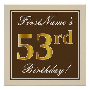 Elegant, Brown, Faux Gold 53rd Birthday + Name Poster