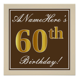 Elegant, Brown, Faux Gold 60th Birthday + Name Poster