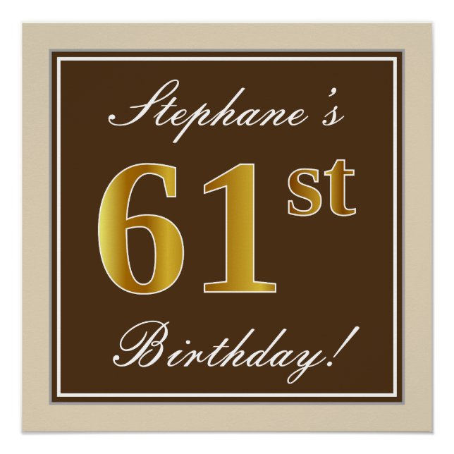 Elegant, Brown, Faux Gold 61st Birthday + Name Poster (Front)