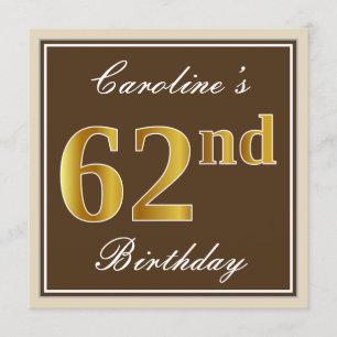 Elegant, Brown, Faux Gold 62nd Birthday + Name Invitation