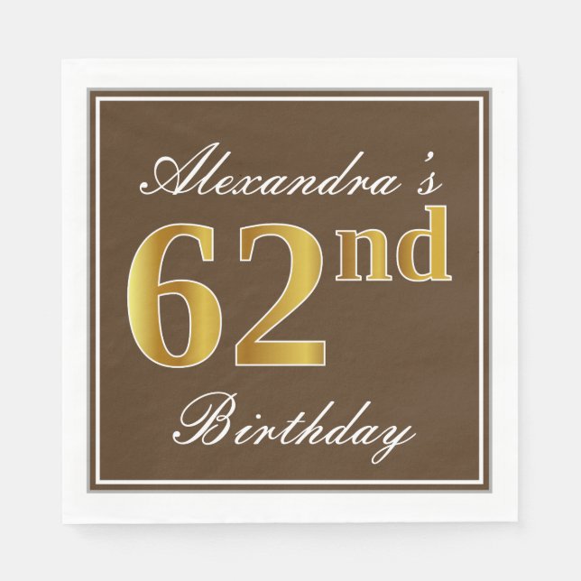 Elegant Brown, Faux Gold 62nd Birthday + Name Napkin (Front)