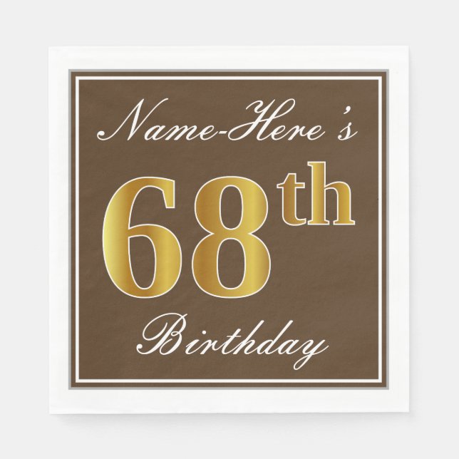 Elegant Brown, Faux Gold 68th Birthday + Name Napkin (Front)