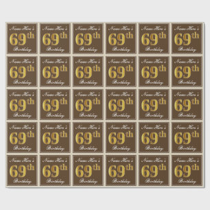 Elegant, Brown, Faux Gold 69th Birthday + Name Wrapping Paper