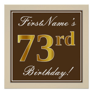 Elegant, Brown, Faux Gold 73rd Birthday + Name Poster