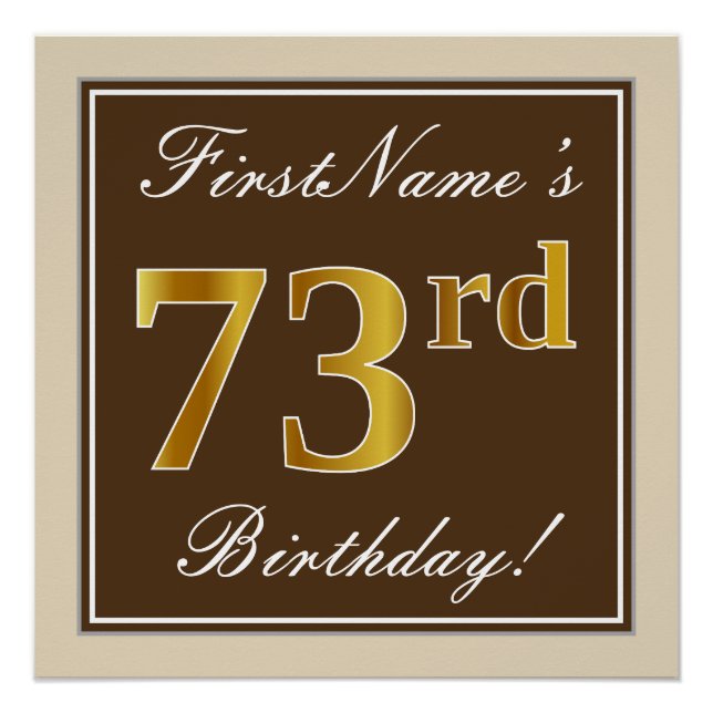 Elegant, Brown, Faux Gold 73rd Birthday + Name Poster (Front)