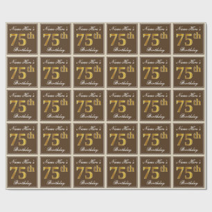 Elegant, Brown, Faux Gold 75th Birthday + Name Wrapping Paper