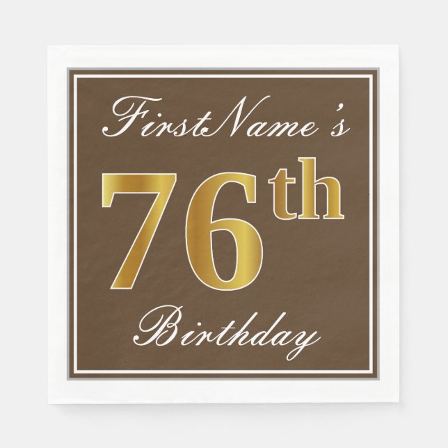 Elegant Brown, Faux Gold 76th Birthday + Name Napkin (Front)