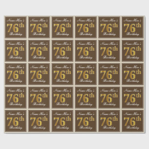 Elegant, Brown, Faux Gold 76th Birthday + Name Wrapping Paper