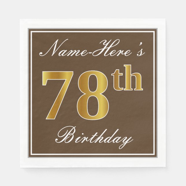 Elegant Brown, Faux Gold 78th Birthday + Name Napkin (Front)