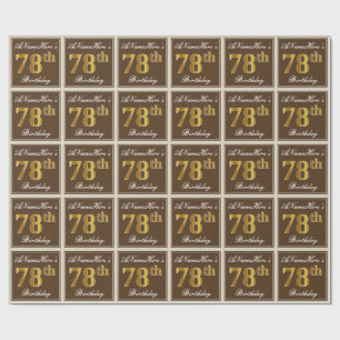 Elegant, Brown, Faux Gold 78th Birthday + Name Wrapping Paper