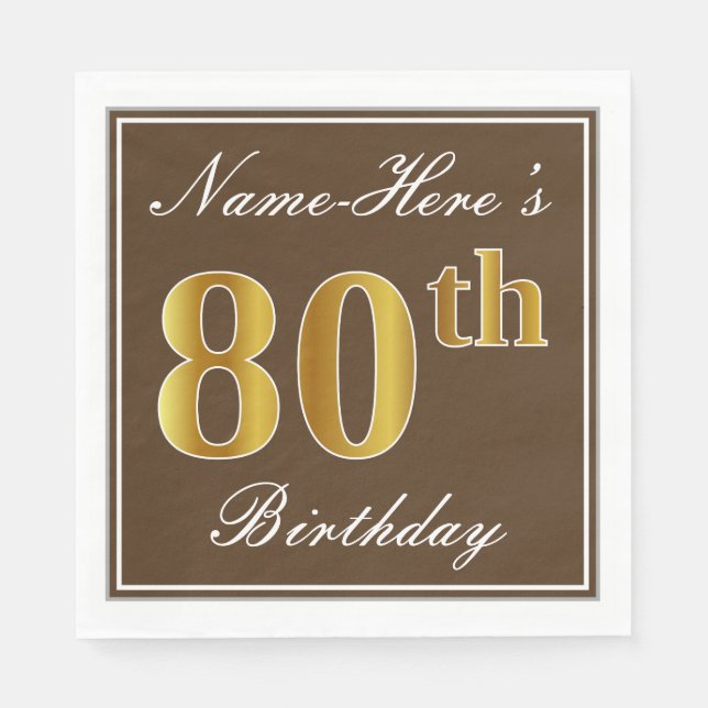 Elegant Brown, Faux Gold 80th Birthday + Name Napkin (Front)