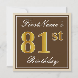 Elegant, Brown, Faux Gold 81st Birthday + Name Invitation