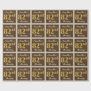 Elegant, Brown, Faux Gold 82nd Birthday + Name Wrapping Paper
