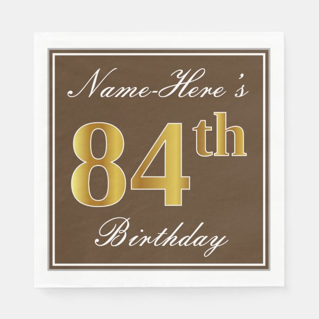 Elegant Brown, Faux Gold 84th Birthday + Name Napkin (Front)