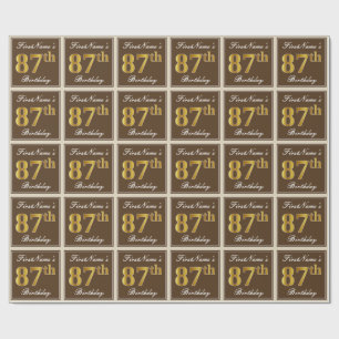 Elegant, Brown, Faux Gold 87th Birthday + Name Wrapping Paper