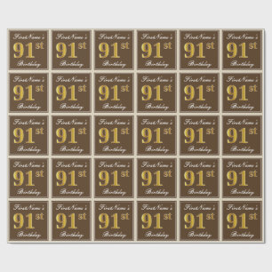 Elegant, Brown, Faux Gold 91st Birthday + Name Wrapping Paper
