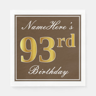 Elegant Brown, Faux Gold 93rd Birthday + Name Napkin