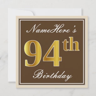 Elegant, Brown, Faux Gold 94th Birthday + Name Invitation