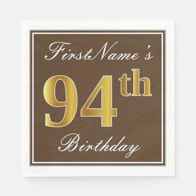 Elegant Brown, Faux Gold 94th Birthday + Name Napkin (Front)