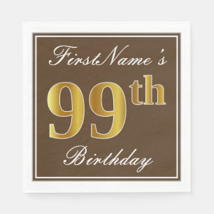 Elegant Brown, Faux Gold 99th Birthday + Name Napkin