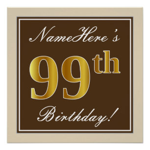 Elegant, Brown, Faux Gold 99th Birthday + Name Poster