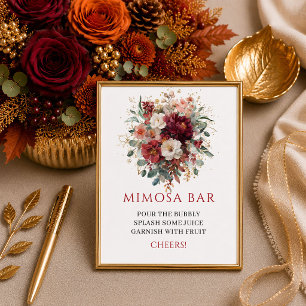 Elegant burgundy floral boho autumn mimosa bar sig poster