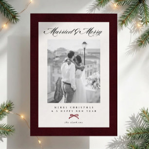 Elegant Burgundy Married & Merry Christmas Photo Invitation