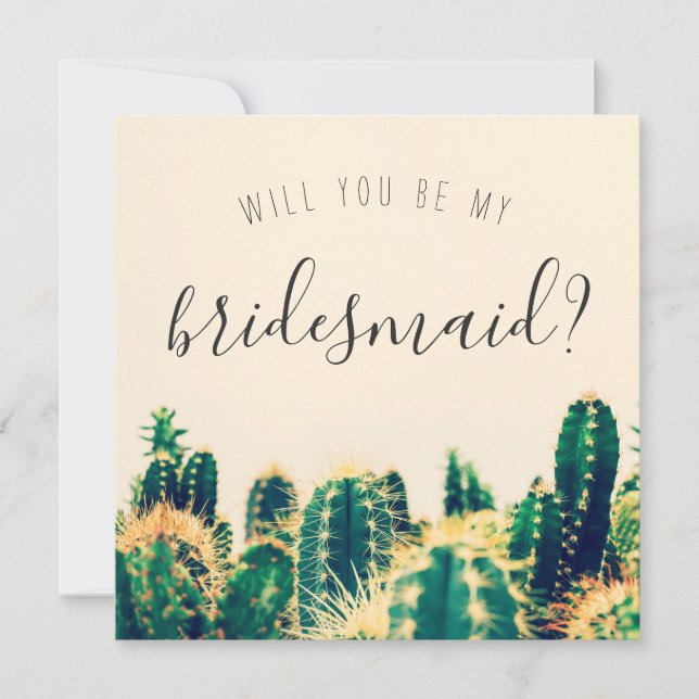Elegant Cactus Will You Be My Bridesmaid Card (Front)
