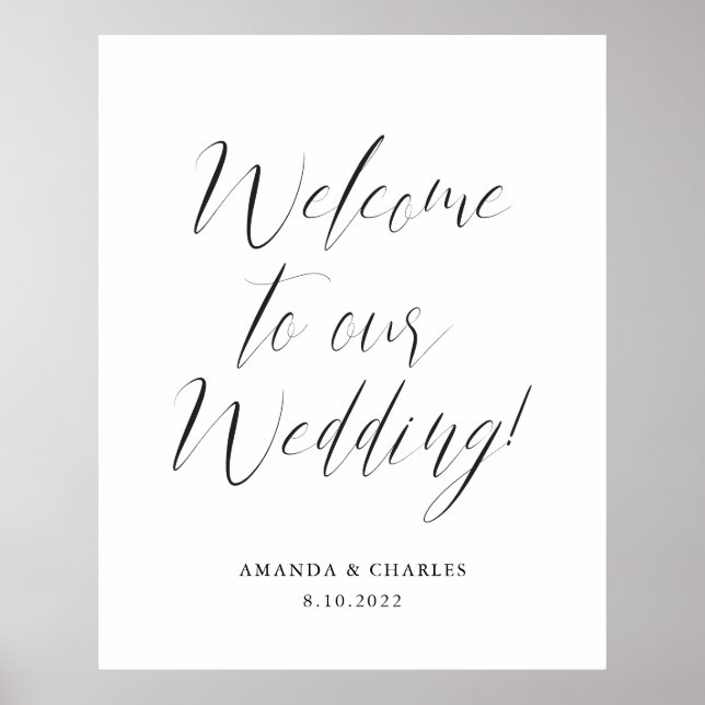 Elegant Calligraphy Black White Wedding Welcome  Poster (Front)