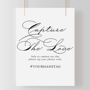 Elegant Calligraphy Capture the Love Hashtag Sign