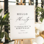 Elegant Calligraphy Hello 30 Birthday Welcome Sign<br><div class="desc">Welcome guests to your milestone celebration in style with this Elegant Calligraphy "Hello 30" Birthday Welcome Sign. Featuring graceful calligraphy on a clean, minimalist background, this sign is the perfect way to greet your guests and set a chic, sophisticated tone for your 30th birthday party. Fully customisable and available in...</div>