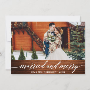 Elegant Calligraphy Married and Merry Photo Holiday Card