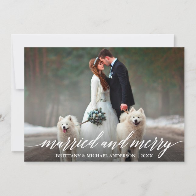 Elegant Calligraphy Married and Merry Wedding Holiday Card (Front)