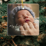 Elegant calligraphy My First Christmas baby photo Ceramic Ornament<br><div class="desc">A modern typography for this photo ornaments collection. To customise with your favourite family picture. You can also easily change the colour of the font to your liking.</div>