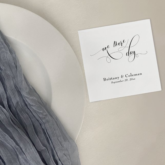 Elegant Calligraphy One More Day Festive Wedding Napkin (Creator Uploaded)