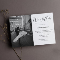 Elegant Calligraphy Photo We Still Do Vow Renewal