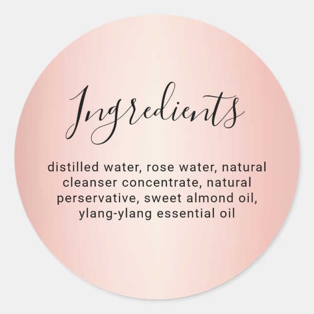Elegant Calligraphy Rose Gold Ingredient List Classic Round Sticker (Front)