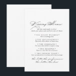 Elegant Calligraphy Wedding Kissing Menu Game Card<br><div class="desc">This elegant calligraphy wedding kissing menu game card is perfect for a rustic wedding reception. The simple and stylish design features classic and fancy script typography in black and white.</div>