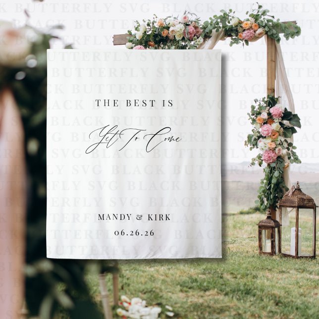 Elegant Calligraphy Wedding photo backdrop banner Tapestry (Elegant Calligraphy the best is yet to come wedding backdrop banner)