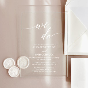 Elegant Calligraphy White Unique We Do Wedding Acrylic Invitations
