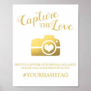 Elegant Capture The Love   Wedding Hashtag Poster