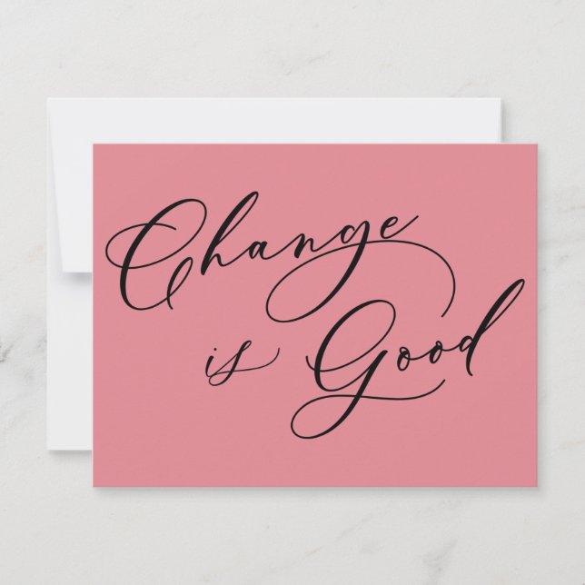 Elegant Change is Good Pink Moving Announcement (Front)
