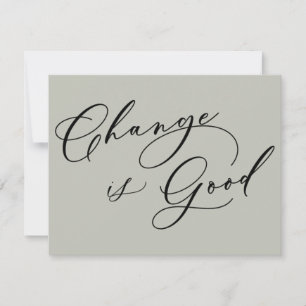 Elegant Change is Good Sage Moving Announcement