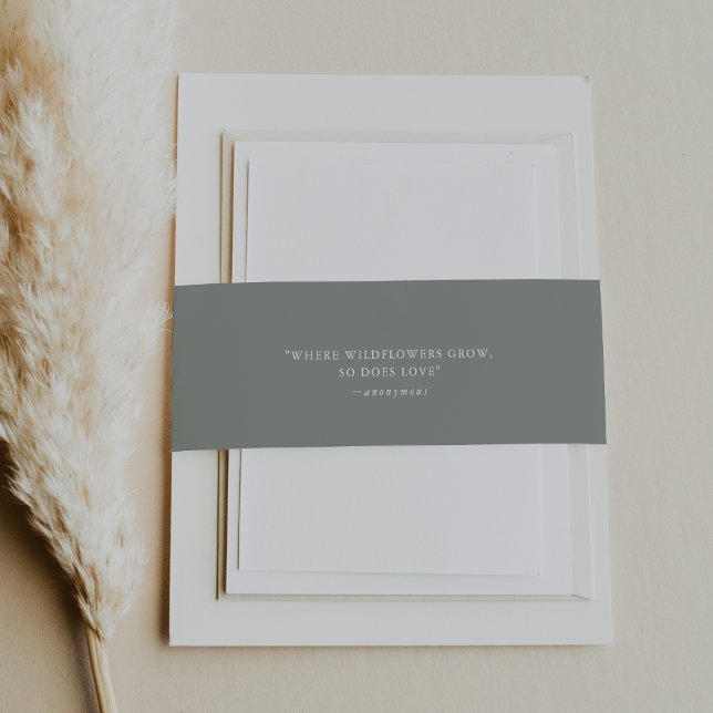 Elegant Charm Dark Sage Quote Wedding Invitation Belly Band (Creator Uploaded)