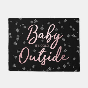 Elegant Christmas Rose Gold Baby It's Cold Outside Doormat
